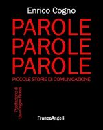 Il nuovo saggio del sociologo enrico cogno ridefinisce l’arte della comunicazione attraverso la strategia dello storytelling